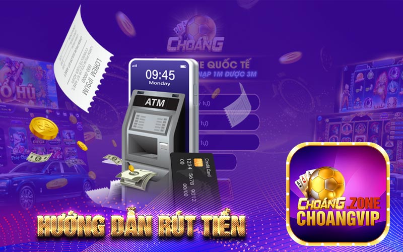 rút tiền Choangclub